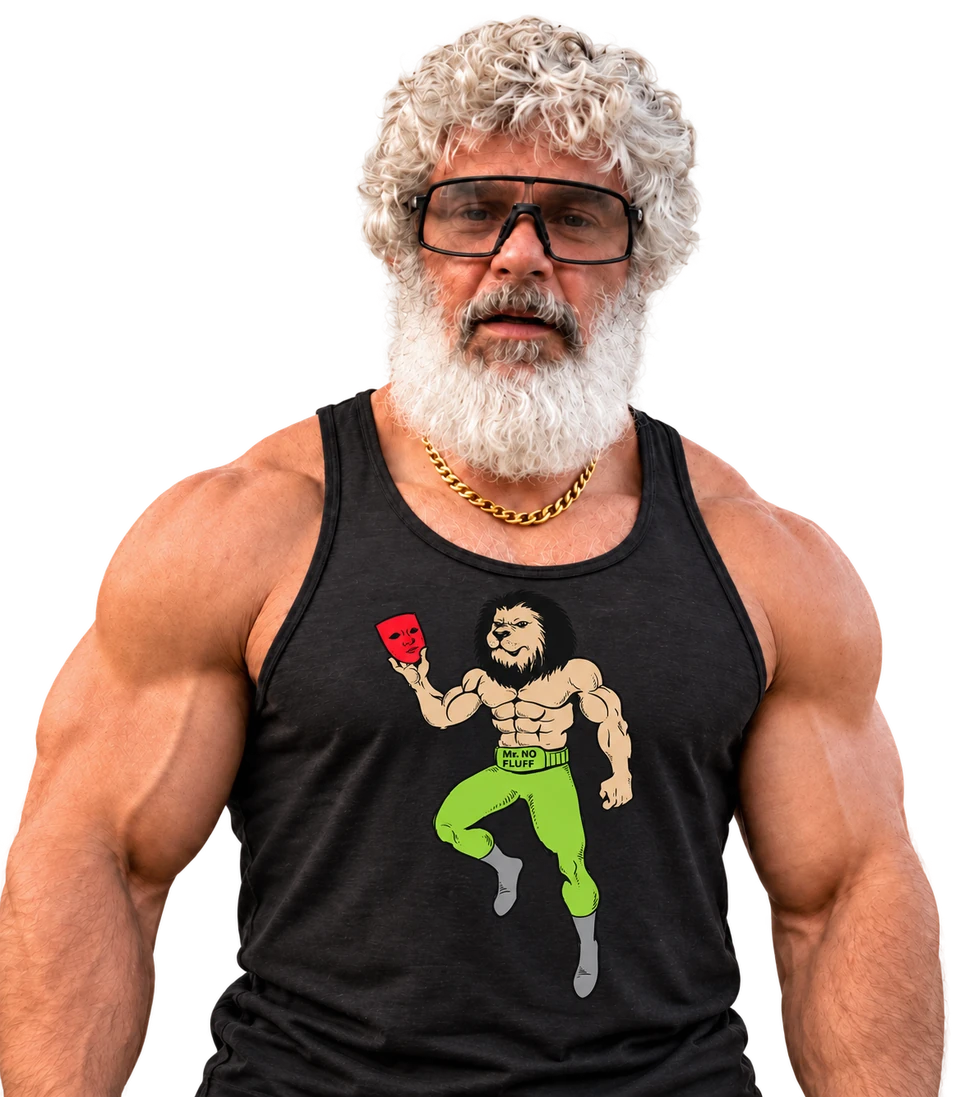 Mr No FluFF in a black shirt with his original Mr NO FLUFF lion logo