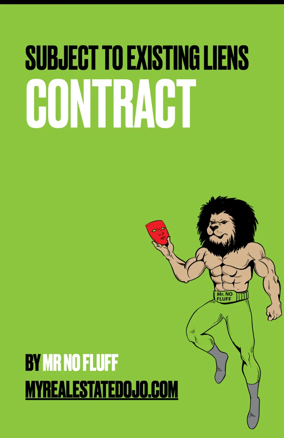 Subject to existing liens contract