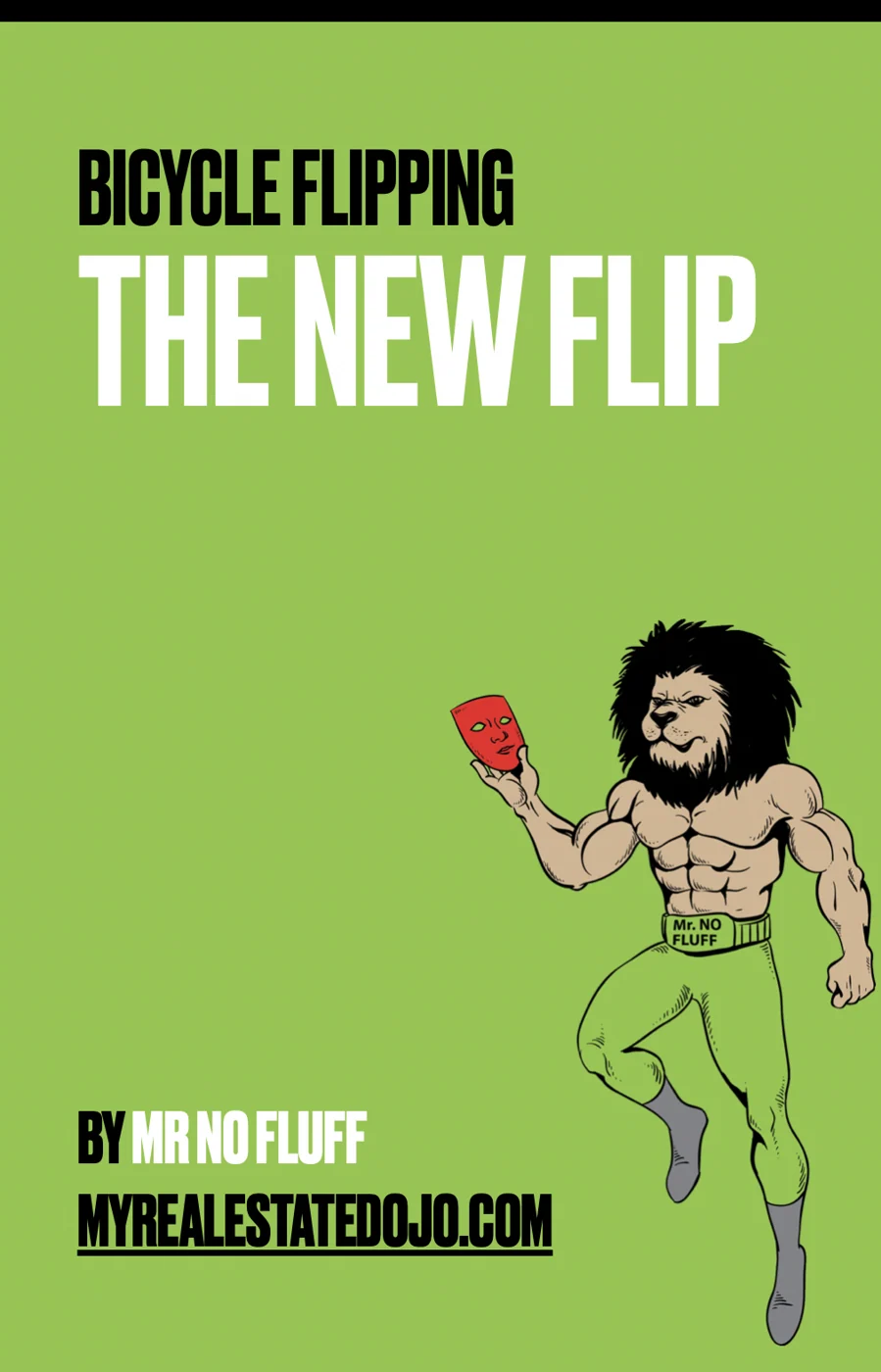 TheNewFlip Bicycle Flipping Book by mr no fluff and my real estate dojo