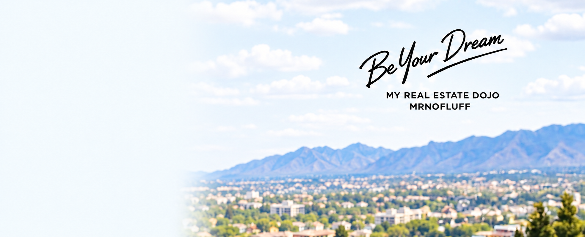 Arizona mountains with the Be Your Dream signature